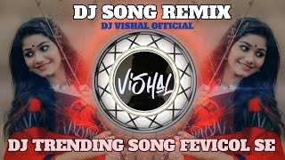 FEVICOL SE DJ SONG  HINDUSTANI BHAU DAILOGUE  DHOL MIX  DANCE SOUND EDM TRENDING remix dj [upl. by Nalani]