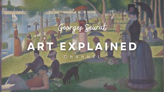 Unveiling Georges Seurat Master of NeoImpressionism and Pointillism [upl. by Malchus658]