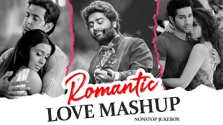 ROMANTIC HINDI LOVE MASHUP 2024💋💋💋Best Mashup of Jubin Nautiyal Arijit Singh Atif Aslam 💛 [upl. by Yasmine]