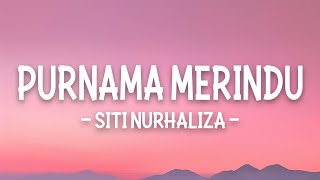 Siti Nurhaliza  Purnama Merindu（Lirik Video [upl. by Nonek]