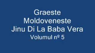 Graeste Moldoveneste  Jinu Di La Baba Vera [upl. by Pape]