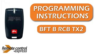 Programming my remote BFT B RCB TX2 [upl. by Rutter]