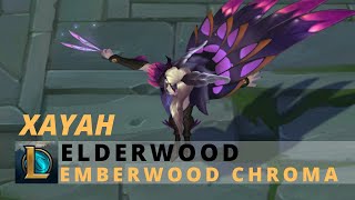 Elderwood Xayah Emberwood Chroma  League Of Legends [upl. by Letsou]