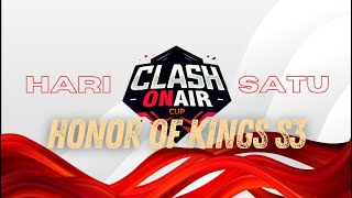 Hari 1 Clash OnAir Cup Honor of Kings Season 3  CAMPUS GAME FEST Special Series  BM [upl. by Nohsad933]