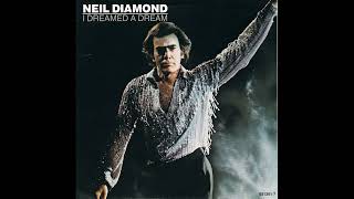 Neil Diamond  I dreamed a dream LiveHot August night II1987 [upl. by Airdua747]