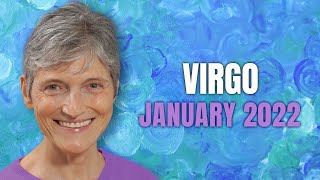 VIRGO January 2022 Astrology Horoscope Forecast  Your Moving Forward [upl. by Notrem]