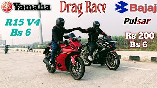 YAMAHA R15 V4 BS 6 vs BAJAJ PULSAR RS 200 BS 6  DRAG RACE  TOP END BATTLE  YE KIYA HUA [upl. by Kazim]