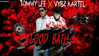 Tommy Lee Sparta X Vybz Kartel  Blood Bath  LYRIC VIDEO  2012 [upl. by Colet]