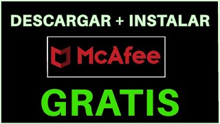 🛡️ Cómo Descargar e Instalar McAfee AntiVirus  Gratis 2024 [upl. by Delcine38]