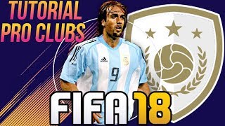 FIFA 18  TUTORIAL FACE I Batistuta ICON Pro Clubs [upl. by Wernsman872]