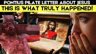 The Extremely SHOCKING Letter Pilate wrote on JESUS Crucifixion [upl. by Arlen]