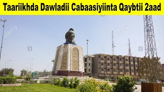 Taariikhda Dawladii Cabaasiyiinta Qaybtii 2aad [upl. by Ihcekn]