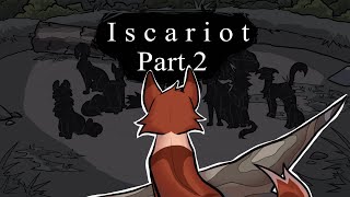 Iscariot  part 2 [upl. by Suoilenroc]