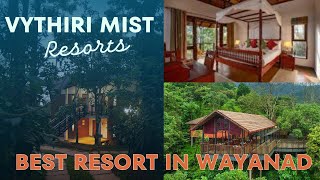 Vythiri Mist Resort Wayanad  Best Wayanad Resort  Best Resort in Wayanad  Resorts in Vythiri [upl. by Kelli804]