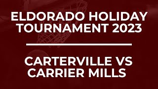 Eldorado Holiday Tournament  Carterville VS Carrier Mills [upl. by Hemphill]