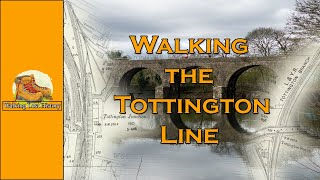 Walking the Tottington Line [upl. by Launam]