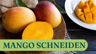 Mango schneiden So einfach geht es [upl. by Ynnaj150]