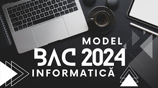 Bac Informatica 2024 Model [upl. by Shriner179]