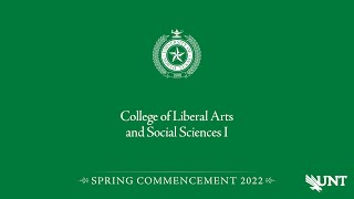 CLASS I  UNT Commencement Spring 2022 [upl. by Ariec261]