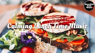 Calming Lunch Time Music Mix【For Work  Study】Restaurants BGM Lounge Music shop BGM [upl. by Malissa]