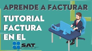 📄CÓMO HACER UNA FACTURA EN EL SAT 2024  TUTORIAL BIEN EXPLICADO [upl. by Idnyc378]