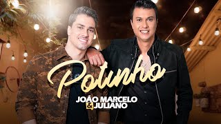 Potinho  João Marcelo e Juliano Clipe Oficial [upl. by Ahcim]