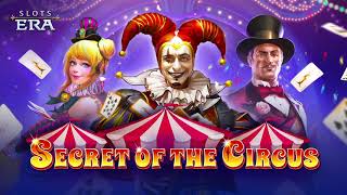 quotSecret of the Circusquot Slot soundtrack [upl. by Namrac]