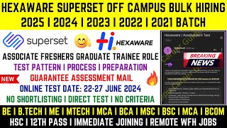 Hexaware Superset OFF Campus Direct Test Hiring 2025  2024  20232021 Batch Test Date 2227 June [upl. by Nahsin]