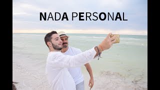 Nada Personal  Pedro Samper ft Salvador Nuñez [upl. by Tnomal335]