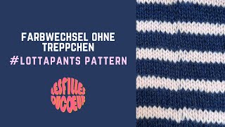 Farbwechsel stricken ohne Treppchen lottapants Tutorial [upl. by Vyse]