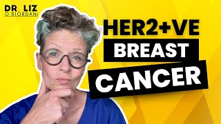 Get ALL the info you need about HER2 ve BREAST CANCER  HER2 ve BREAST CANCER  Dr Liz ORiordan [upl. by Neryt]