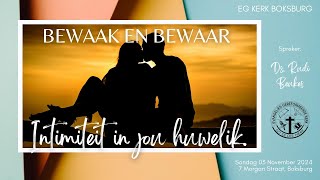 DEEL 5 Bewaak en BewaarIntimiteit in jou Huwelik  Ds Rudi Beukes [upl. by Alesig876]