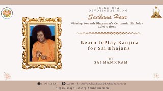 Bhajan Workshop Learn to Play Kanjira Session 2 by Br Sai Manickam  SSSGCUSA [upl. by Ezeerb]