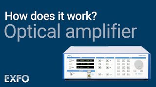 Optical Amplifier  EXFOs Animated Glossary of Fiber Optics [upl. by Powell357]