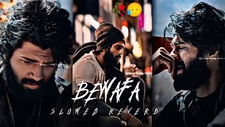 Bewafa  Bewafa Nikli Hai Tu l Slowed Reverb l Bewafa Sad Song 🥀😥 l sachin lofi [upl. by Baugh]