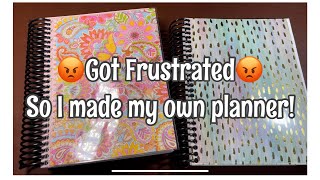 I Made My Own Daily Planner  DIY  Got Frustrated SO I made my own [upl. by Peisch]