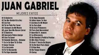 JUAN GABRIEL SUS MEJORES EXITOS ROMANTICOS 🎼 LAS 30 MEJORES CANCIONES DE JUAN GABRIEL [upl. by Maier]