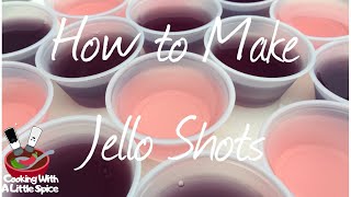 How to Make Jello Shots  The Perfect Party Recipe [upl. by Icak]