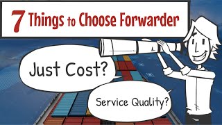 7 Things to consider when you choose good Freight Forwarder [upl. by Aerdnael]