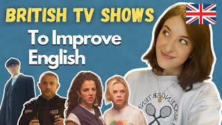 Best British TV Shows for Learning English Various UK Accents [upl. by Ysle]