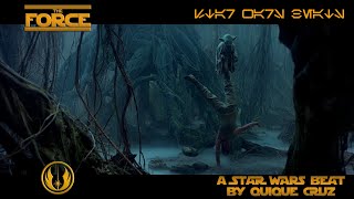 The Force  A Star Wars Beat by Quique Cruz [upl. by Jit]