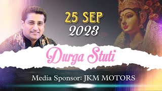 LIVE  DURGA STUTI  25 sep [upl. by Palla5]