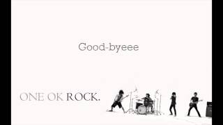 ONE OK ROCK  Good Goodbye with lyrics [upl. by Yelak]