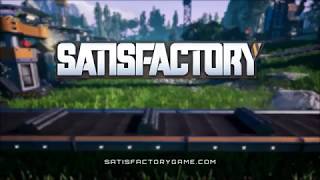 Satisfactory Reveal Gameplay Trailer E3 2018 [upl. by Immaj384]