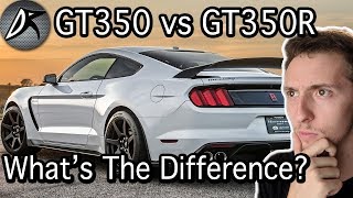 GT350 VS GT350R Whats The Difference [upl. by Kordula]