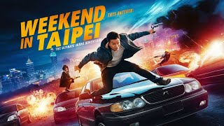 Weekend In Taipei action movie Official Trailer 2024 Luke Evans Sung Kang Gwei Lunmei [upl. by Krasner46]