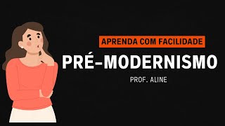 ✅PréModernismo  Literatura  Profª Aline [upl. by Colner]