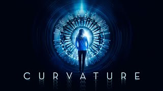 Curvature  FULL MOVIE  SciFi Thriller [upl. by Trella]