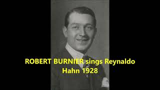 ROBERT BURNIER sings quotPaysagequot Reynaldo Hahn 1928 recorded [upl. by Swen]