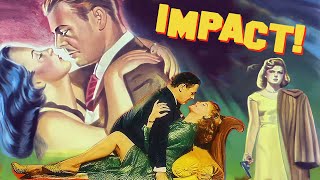 IMPACT 1949 Film Noir  From 4K  Brian Donlevy  Ella Raines [upl. by Delaryd]